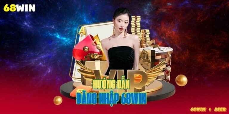 Đăng nhập 68win